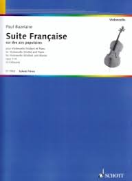BAZELAIRE P. - SUITE FRANCESA OP.114 - VIOLONCHELO Y PIANO