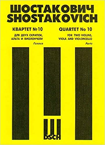 SHOSTAKOVICH D. - CUARTETO Nº 10 OP.118 (PARTES)