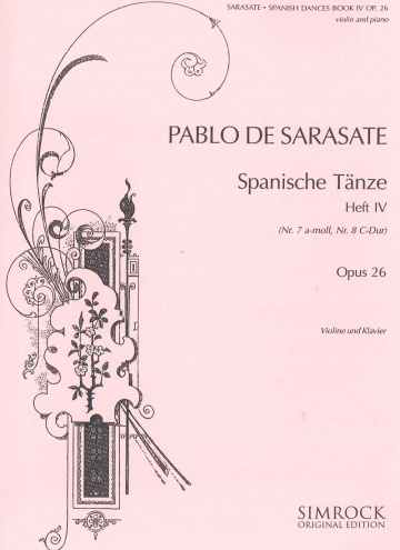 SARASATE P. - DANZA ESPAÑOLA Nº 7 Y 8 - OP.26 LA m Y DO M