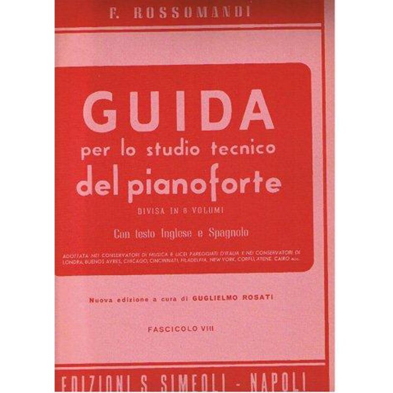 ROSSOMANDI - GUIDE PER LO STUDIO TECNICO DEL PIANOFORTE V.8