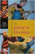 VAZQUEZ M. - LA GUITARRA ELECTRICA -