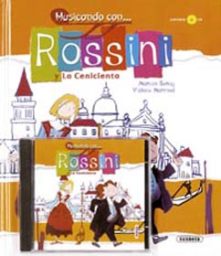 SANUY M/MONREAL V.- MUSICANDO CON ROSSINI Y LA CENICIENTA +CD
