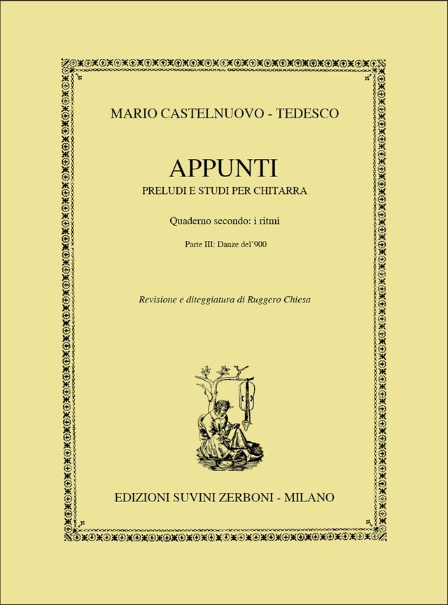 CASTELNUOVO TEDESCO M. - APPUNTI V.2 PARTE 3 -