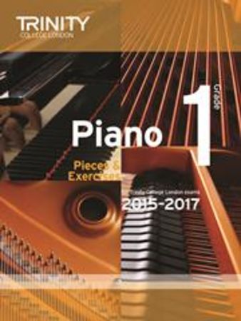 TRINITY COLLEGE - PIANO EXAM PIECES 2015-2017 GRADE 1