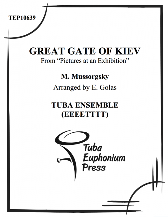 MUSSORSKY/ GOLAS - GREAT GATE AT KIEV - TUBA ENSEMBLE EEEETTTT