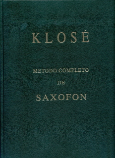 KLOSE H. - METODO COMPLETO SAXOFON -(ENCUADERNADO)