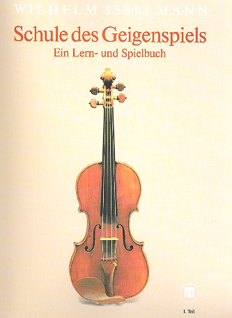 ISSELMAN W. - SCHULE DES GEIGENSPIELS 1