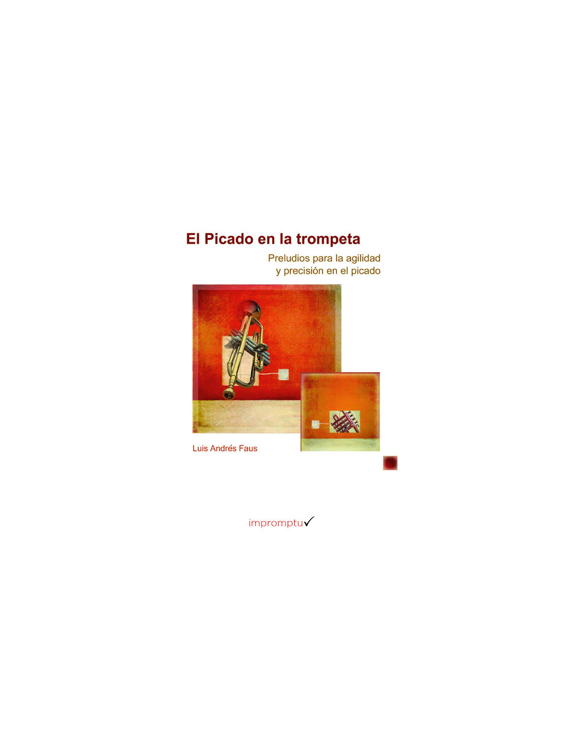 ANDRES FAUS - EL PICADO EN LATROMPETA