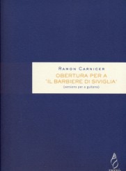 CARNICER R. - OBERTURA "IL BARBIERE DI SIVIGLIA" GUITARRA