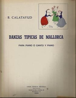 CALATAYUD B. - DANZAS TIPICAS MALLORCA (PIANO)