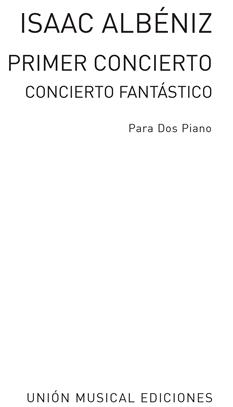 ALBENIZ I. - CONCIERTO Nº1 FANTASTICO - OP.78
