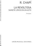 CHAPI R. - PRELUDIO DE LA REVOLTOSA -