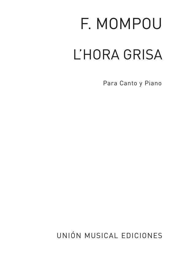 MOMPOU F. - HORA GRISA -