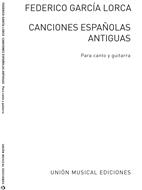 GARCIA LORCA F. - CANCIONES ESPAÑOLAS ANTIGUAS -V/G