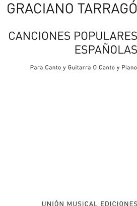 TARRAGO G. - CANCIONES POPULARES ESPAÑOLAS V.1 -