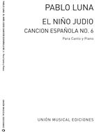 LUNA P. - CANCION ESPAÑOLA DE EL NIÑO JUDIO -
