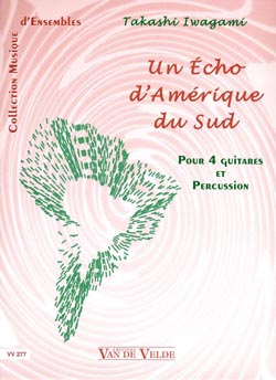 IWAGAMI T. - UN ECHO D´AMERIQUE DU SUD
