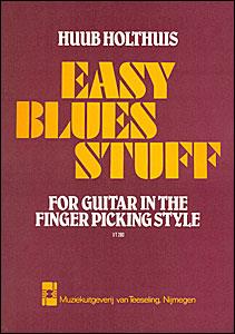 HOLTHUIS H. - EASY BLUES STAFF