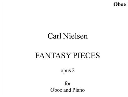 NIELSEN C. - PIEZAS FANTASIA - OP.2 (OBOE Y PIANO)