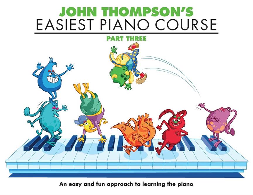 THOMPSON J. - EASIEST PIANO COURSE V.3 (INGLES)