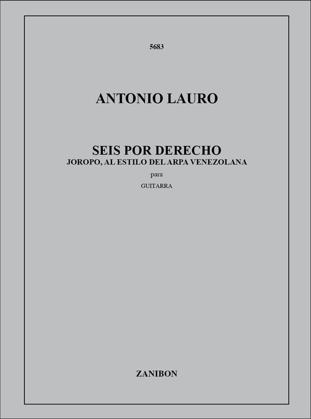 LAURO A. - SEIS POR DERECHO (JOROPO) - GUITARRA -