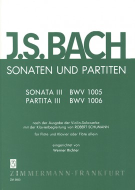 BACH J.S. - SONATA Nº3 Y PARTITA Nº3 - BWV.1005/1006