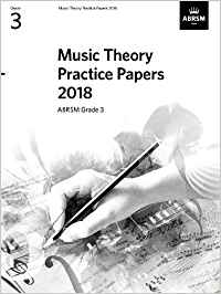 ABRSM - MUSIC THEORY PRACTICE PAPERS ( 2018 ) GRADE.3