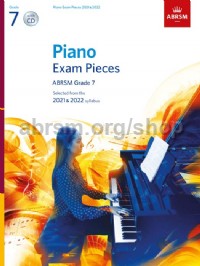 ABRSM - PIANO EXAM PIECES 2021-2022 GRADE 7 +CD