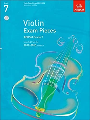 Selected Violin Exam Pieces 2012-2015 Grade 7 (violin & piano parts with CD)