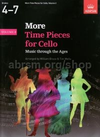 BRUCE/WELLS. - MORE TIME PIECES V.2 CELLO (GRADES 4-7)