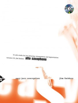 SNIDERO J. - EASY JAZZ CONCEPTION SAX ALTO - ( 15)CD