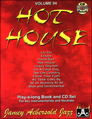 AEBERSOLD J. - HOT HOUSE V. 94 (+CD)