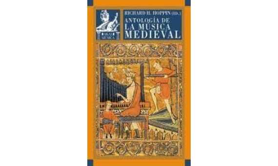 HOPPIN R. - ANTOLOGIA DE LA MUSICA MEDIEVAL -