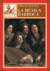 HILL .J.W. - LA MUSICA BARROCA