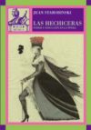 STAROBINSKI J. - LAS HECHICERAS PODER Y SEDUCCION EN LA OPERA
