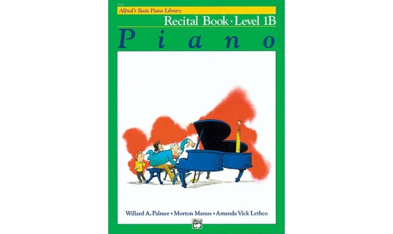 ALFRED.- Piano Recital Book (Level 1B)