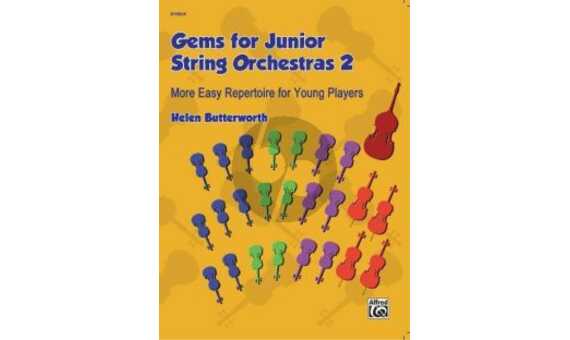BUTTERWORTH H. - GEMS FOR JUNIOR STRING ORCHESTRAS V.2 EASY (PAR Y PARTES)