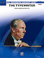ANDERSON L. - THE TYPEWRITTER - FULL ORCHESTRA