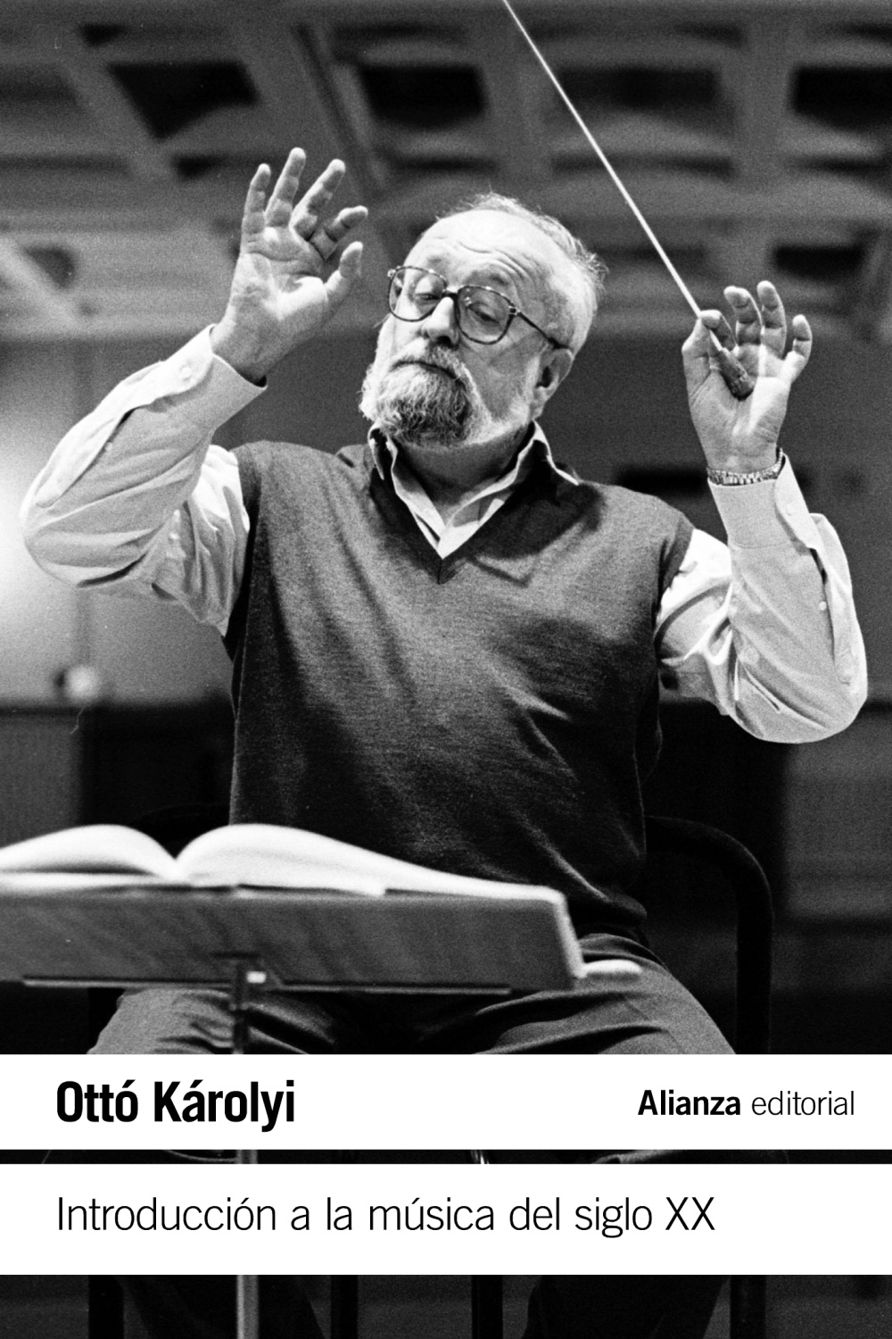 KAROLYI O. - INTRODUCCION A LA MUSICA DEL S.XX