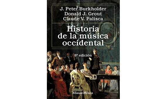 GROUT/PALISCA/BURKHOLDER- HISTORIA DE LA MUSICA OCCIDENTAL COMPLETA 8ªEDC *ANTIGUA* (TAPA BLANDA)