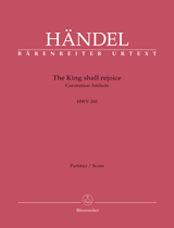 HANDEL G.F.-THE KING SHALL REJOYCE HWV260 URTEXT