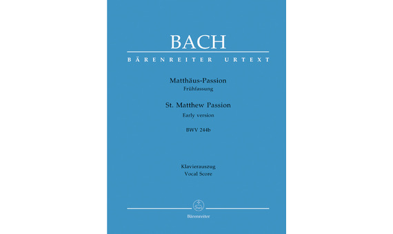 J.S.Bach.- Matthäus-Passion Frühfassung BWV 244b.