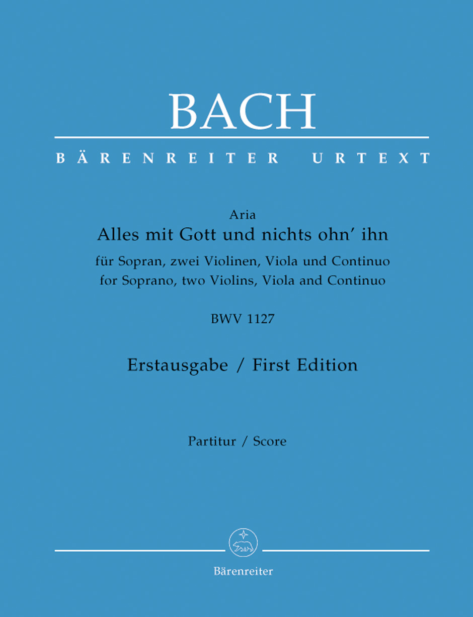 BACH J.S.- ARIA ALLES MIT GOTT UND NICHTS BWV 1127 URTEXT