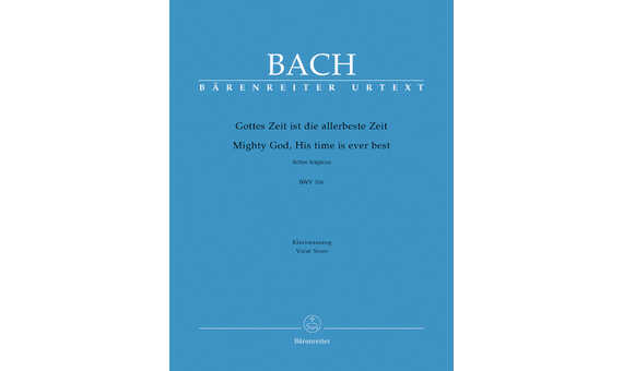 BACH J.S. - GOTTES ZEIT IST DIE ALLERBESTE ZEIT - BWV.106