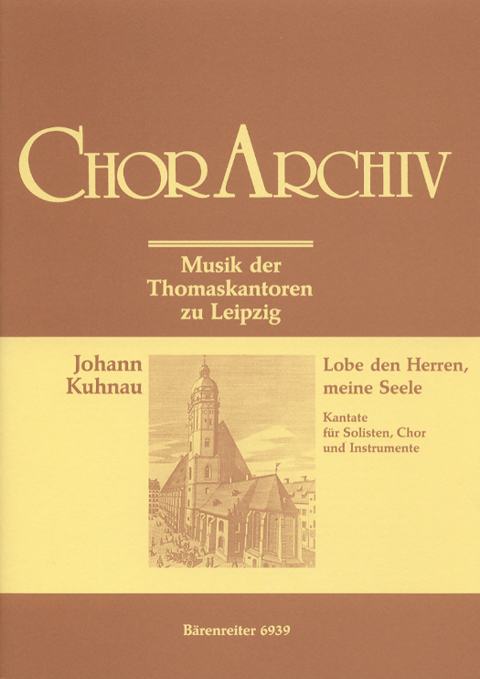 KUHNAU J. - LOBE DEN HERREN, MEINE SEELE -