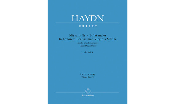 Joseph Haydn - Missa in Es. In honorem Beatissimae Virginis Mariae »Große Orgelsolomesse« Hob. XXII4