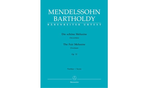MENDELSSOHN F. - LA HERMOSA MELUSINA (Die schöne Melusine op. 32) OBERTURA ORQUESTA URTEXT