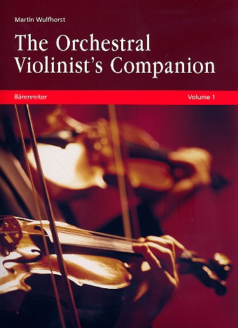 WULFHORST M. - THE ORCHESTRA VIOLINIST COMPANION V.1-2