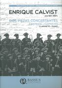 CALVIST E. - PIEZAS CONCERTANTES FANTASIA Y CAPRICHO CLARINETE