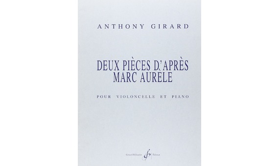 Anthony Girard - Deux pieces d'apres marc aurele